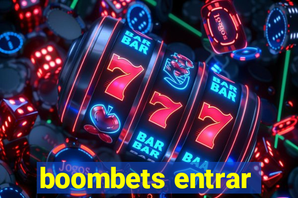 boombets entrar